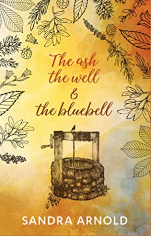 The Ash, the Well and the Bluebell
