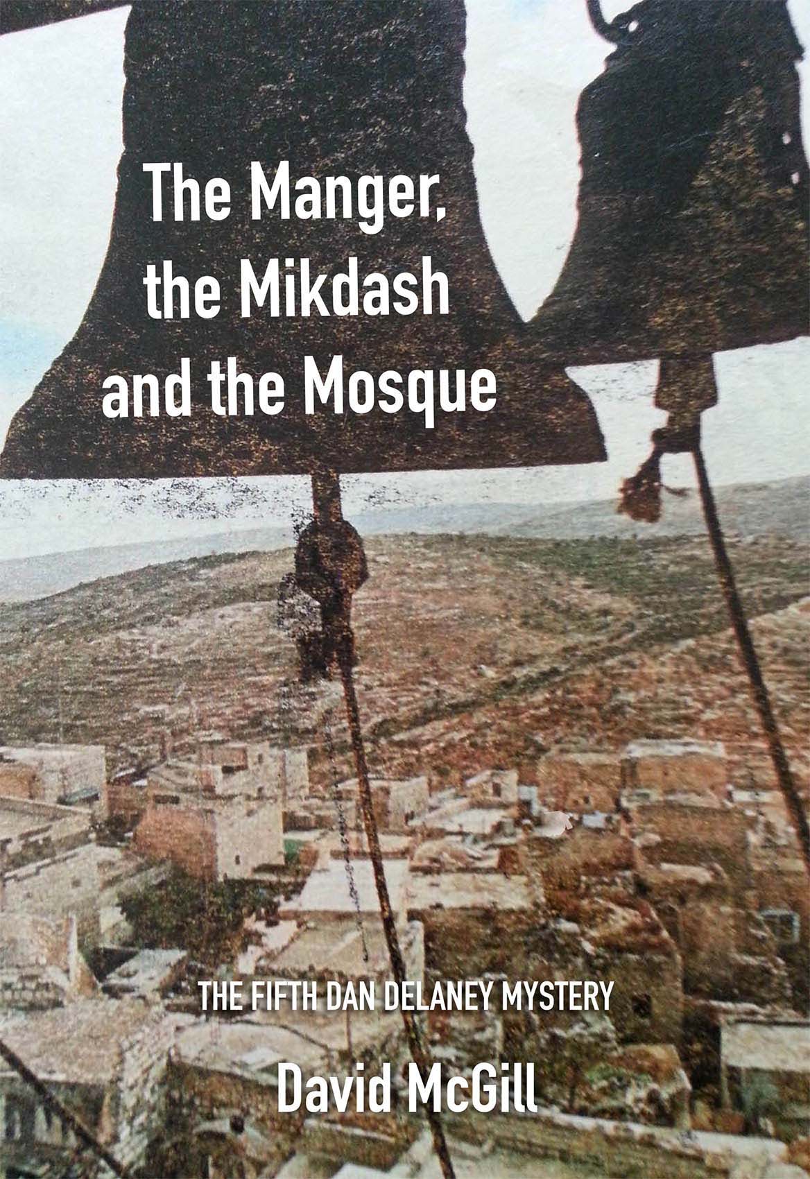 The Manger, the Mikdash and The Mosque