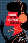 Murder in the Telephone Exchange