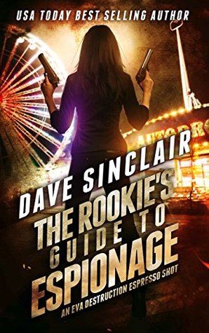 The Rookie’s Guide to Espionage