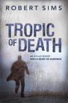 Tropic of Death