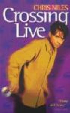 Crossing Live