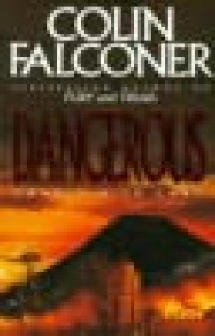 Dangerous