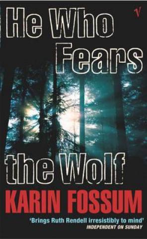 He Who Fears the Wolf