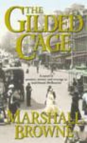 The Gilded Cage