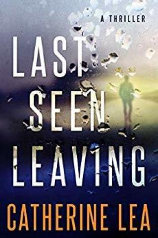 Last Seen Leaving