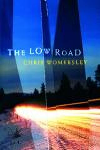 The Low Road