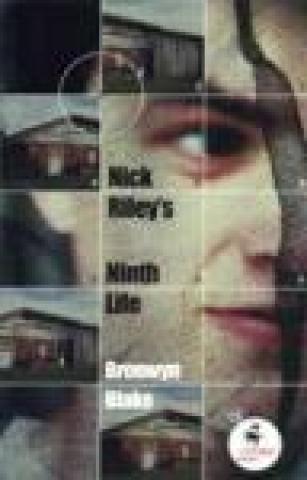 Nick Riley's Ninth Life