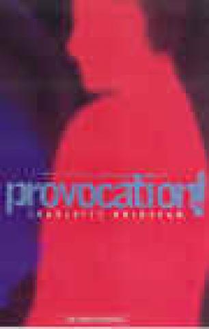 Provocation