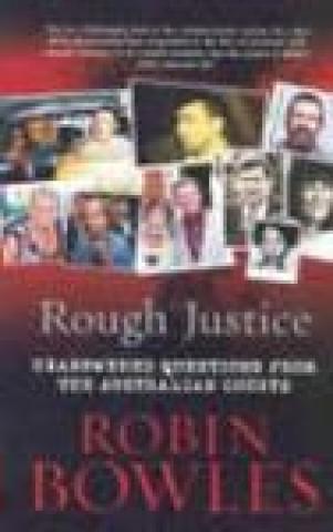 Rough Justice