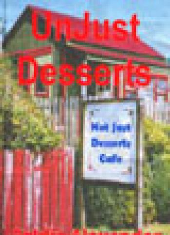 Unjust Desserts