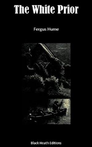 The White Prior (Black Heath Gothic, Sensation and Supernatural)