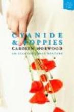 Cyanide and Poppies