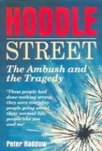 Hoddle Street: The Ambush and the Tragedy