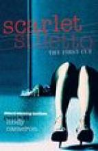 Scarlet Stiletto - The First Cut