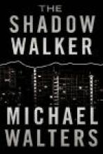 The Shadow Walker