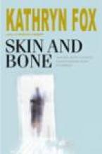 Skin and Bone