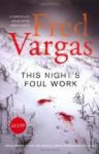 The Night's Foul Work