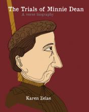 The Trials of Minnie Dean : a verse biography