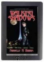 Walking Shadows