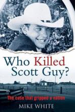 Who Killed Scott Guy?